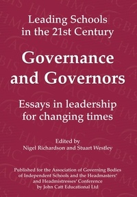 Nigel Richardson et Stuart Westley - Governance and Governors: Essays in Leadership in Challenging Times.