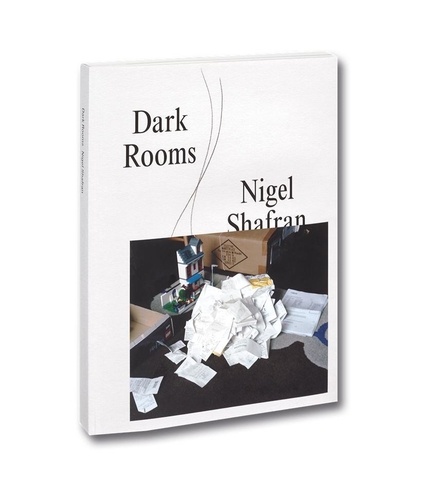 Nigel Shafran - Nigel Shafran dark rooms.
