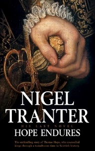Nigel Tranter - Hope Endures.