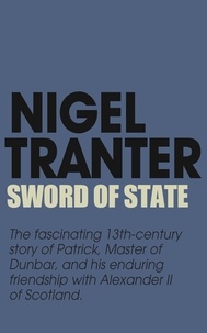 Nigel Tranter - Sword Of State.