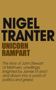 Nigel Tranter - The Unicorn Rampant.