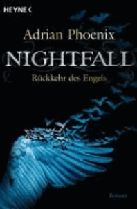 Nightfall - Rückkehr des Engels.