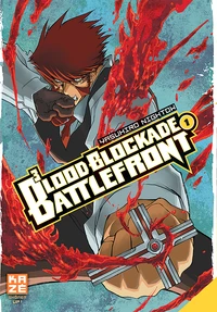 Blood Blockade Battlefront Tome 1