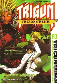 Nightow Yasuhiro - Trigun Maximum Tome 3 : His life as a....