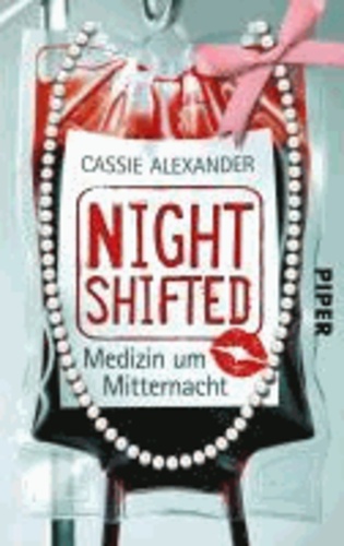 Nightshifted - Medizin um Mitternacht (Nightshifted 1).