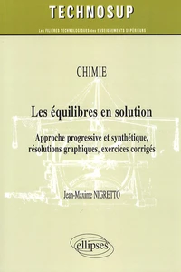 Chimie, Les équilibres en solution