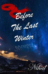 Before The Last Winter