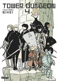 Tower Dungeon - Tome 04