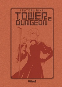 Tower Dungeon Tome 2 . Edition collector