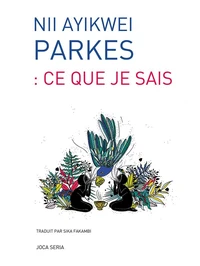 : ce que je sais