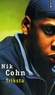 Nik Cohn - Triksta - Un écrivain blanc chez les rappeurs de la Nouvelle-Orléans.