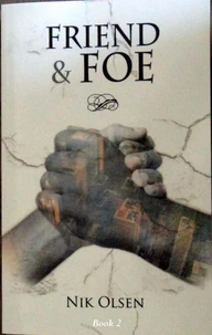 Friend &amp; Foe - Book 2