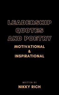  Nik Rich - Leadership Quotes and Poetry Motivational &amp; Inspirational.