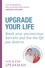 Upgrade Your Life. Break your unconscious barriers and live the life you deserve