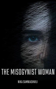 The Misogynist Woman