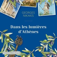 Dans les lumières d'Athènes