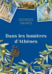 Dans les lumières d'Athènes
