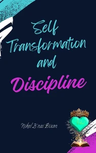 Self Transformation and  Discipline