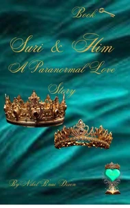 Suri &amp; Him A Paranormal Love Story