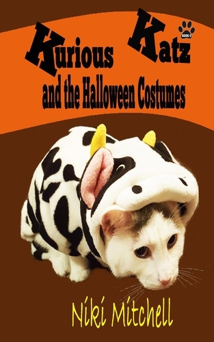  Niki Mitchell - Kurious Katz and the Halloween Costumes - A Kitty Adventure for Kids and Cat Lovers, #6.