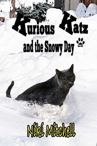 Niki Mitchell - Kurious Katz and the Snowy Day - A Kitty Adventure for Kids and Cat Lovers, #8.