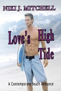  Niki Mitchell - Love's High Tide: A Contemporary Beach Romance.