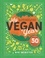 My Vegan Year. The Young Person's Seasonal Guide to Going Vegan