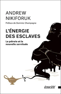 L'énergie des esclaves