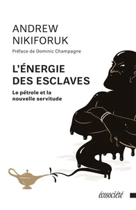 L'énergie des esclaves