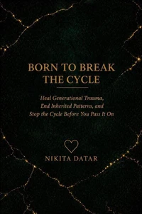 Born to Break the Cycle