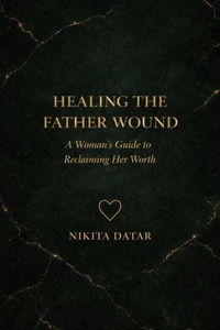 Healing the Father Wound