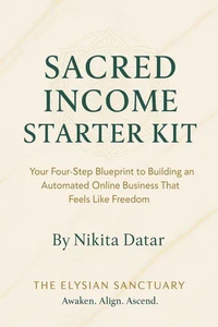 Sacred Income Starter Kit, Automated Online Business