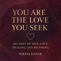You Are the Love You Seek