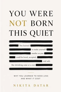 You Were Not Born This Quiet