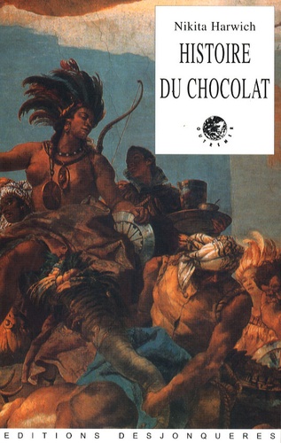 Histoire du chocolat  édition revue et corrigée