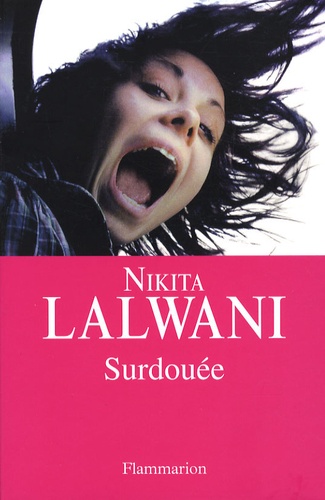 Nikita Lalwani - Surdouée.