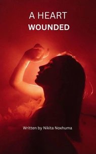 A Heart Wounded
