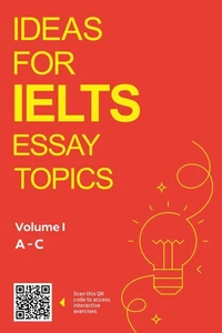 Ideas for IELTS Essay Topics.