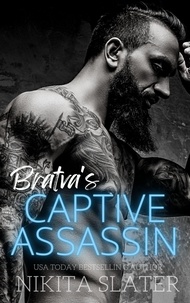  Nikita Slater - Bratva's Captive Assassin - Kings of the Underworld, #4.