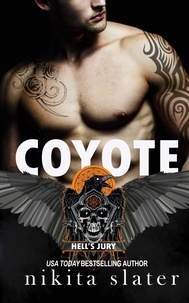  Nikita Slater - Coyote - Hell's Jury MC, #2.