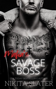  Nikita Slater - Mafia's Savage Boss - Kings of the Underworld, #8.