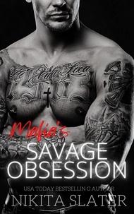  Nikita Slater - Mafia's Savage Obsession - Kings of the Underworld, #2.