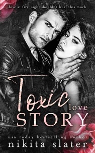  Nikita Slater - Toxic Love Story.