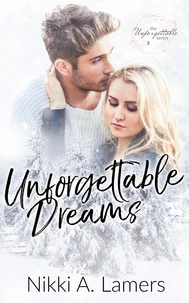 Unforgettable Dreams