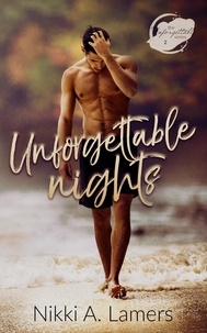  Nikki A Lamers - Unforgettable Nights - The Unforgettable Series, #2.
