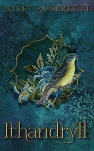 Téléchargez des ebooks en anglais gratuitement Ithandryll - Song of the Sidhe, #1 en francais 9798230359456 par