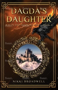  nikki broadwell - Dagda's Daughter - Raven and Hummingbird, #2.