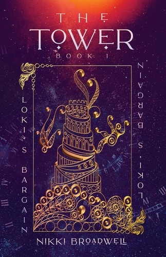  nikki broadwell - The Tower - Loki's Bargain, #1.