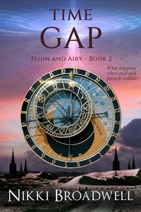  nikki broadwell - Time Gap - Fehin and Airy, #2.