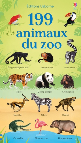 Nikki Dyson et Hannah Watson - 199 animaux du zoo.